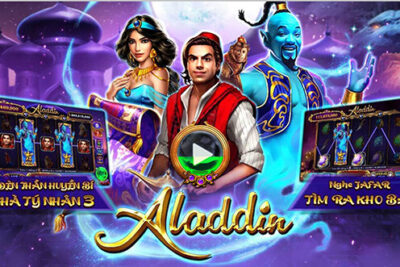 Cách chơi Aladdin – Săn hũ với rất nhiều phần thưởng đỉnh